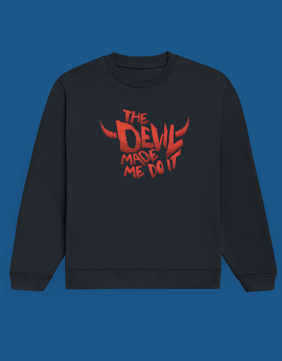 Devil Made - Custom Unisex Sweatshirt