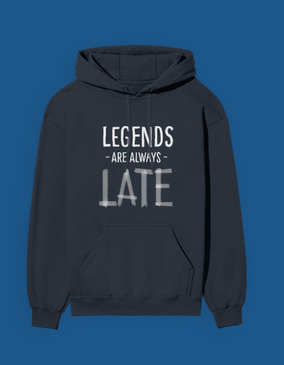 Legends are Late - Custom Unisex Classic Hoodie